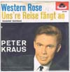 Cover: Peter Kraus - Western Rose / Unsere Reise fängt erst an (Karawan Karawan)