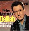 Cover: Alexander, Peter - Delilah /Wenn wir uns mal streiten
