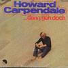 Cover: Howard Carpendale - Dann geh doch / Johaneesburg
