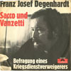 Cover: Degenhardt, Franz Josef - Sacco und Vanzetti / Befragung eines Kriegsdienstverweigerers