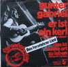 Cover: Gunter Gabriel - Er ist ein Kerl (der 30tonner Diesel) / Das ist meine Art z leben (König der Tramps)