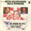 Cover: Hallervorden, Dieter - Du die Wanne ist voll (You´re The One That I Want) mit Helga Federsen / Disco Dussel