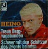 Cover: Heino - Treue Bergvagabunden / Schwer mit den schätzen des Orient beladen