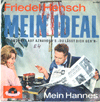 Cover: Hensch, Friedel und die Cyprys - Mein Ideal /Mein Hannes
