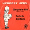 Cover: Heribert Hisel - Obergerfreiter Hisel (Jahrgang 22, II. Folge / Der letzte Arbeitslose