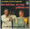 Cover: Lonny Kellner und Peter Frankenfeld - Bum-Budi_bum das kann gefährlich sein / Es muss nicht immer Nacht sein
