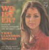 Cover: Vicky Leandros - Wo ist er (My  Sweet Lord) / Lauf und hol Wasser