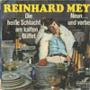 Cover: Reinhard Mey - Die heiße Schlacht am kalten Büffet / Neun ... und vorbei