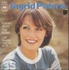 Cover: Ingrid Peters - Ingrid Peters / Komm doch mal rüber / Fünf Stunden noch bis zu Dir