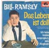 Cover: Bill Ramsey - Das Leben ist doll / Ich hab beides ausprobiert - kein vergleich