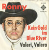Cover: Ronny - Kein Gold im Blue River (On Top of Old Smokey / Valeri Valera