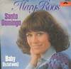 Cover: Mary Roos - Mary Roos / Santa Domingo (Diff. Song)/ Baby (es tut weh)