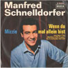 Cover: Schnelldorfer, Manfred - Mizzie / Wenn du mal allein bist*