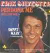 Cover: Silvester, Erik - Perdona Me (Verzeih mir) / Sweet Mary