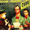 Cover: Tauchen-Prokopetz - Codo...düse im Sauseschritt / Rein Gar Nix 