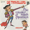Cover: 3 Travellers, Die - Nie wieder Spanien (Viva Espana) / Weisse Bohnen (Pop Corn)
