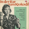 Cover: Helen Vita - In der Bar zum Krokodil - Helen Vita singt Chansons (Literarisches Archiv)