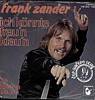 Cover: Frank Zander - Frank Zander / NUR COVER: Ich könnte frau´n klau´n / ´ne kleene pause