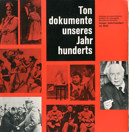 Albumcover Dokumentation - Ton Dokumente unseres Jahrhunderts (1910 - 1963)