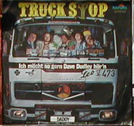 Albumcover Truck Stop - Ich möcht so gern Dave Dudley hör´n /  Daddy