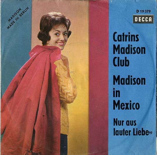 Albumcover Caterina Valente und Silvio Francesco - Madison in Mexico / Nur aus lauter Liebe (Catrins Madison Club)