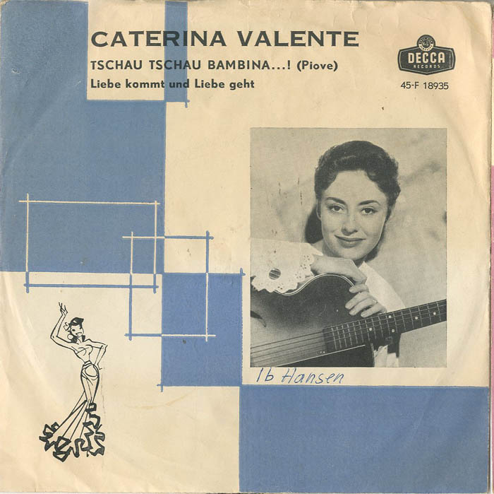 Albumcover Caterina Valente - Tschau Tschau Bambina (Piove) / Liebe kommt und Liebe geht