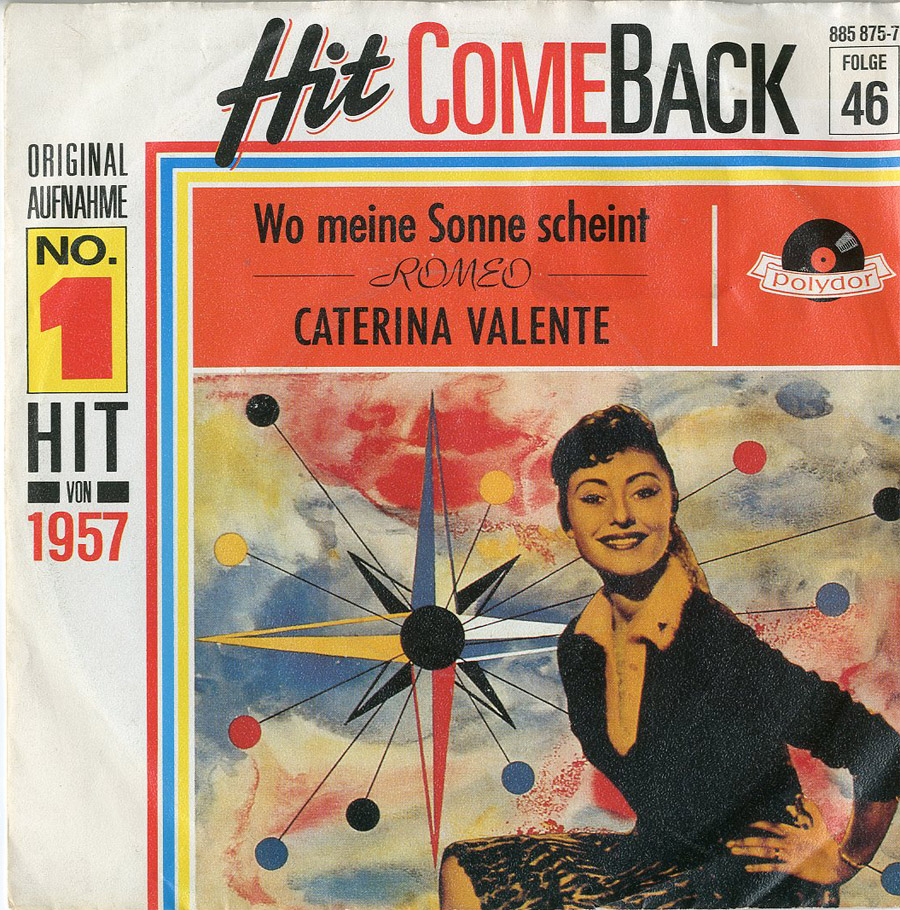 Albumcover Caterina Valente - Wo meine Sonne scheint / Romeo (Hit Come Back Folge 46)