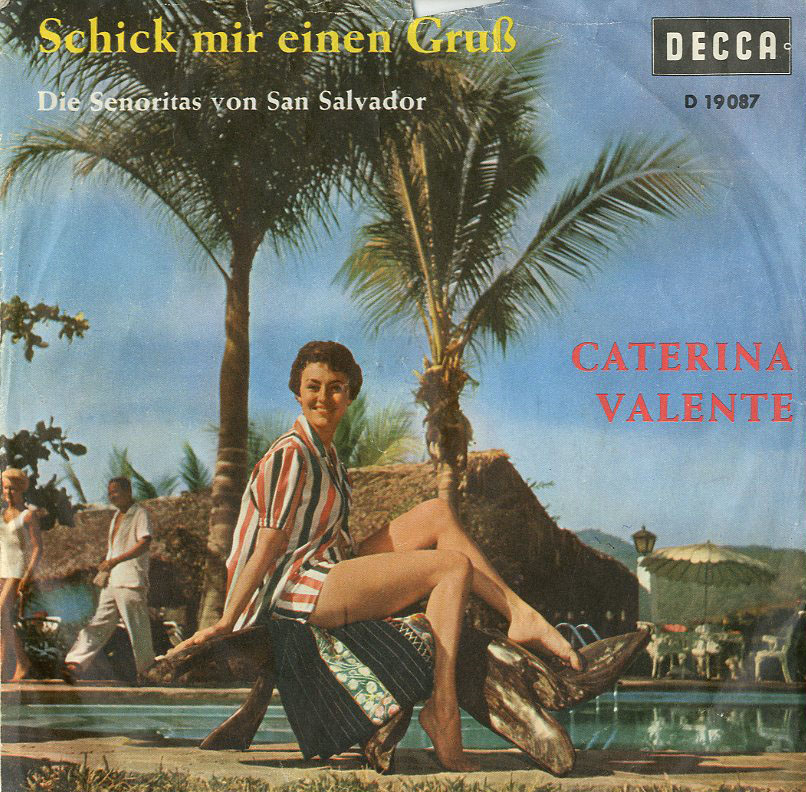 Albumcover Caterina Valente - Schick mir einen Gruß / Die Senoritas von San Salvador