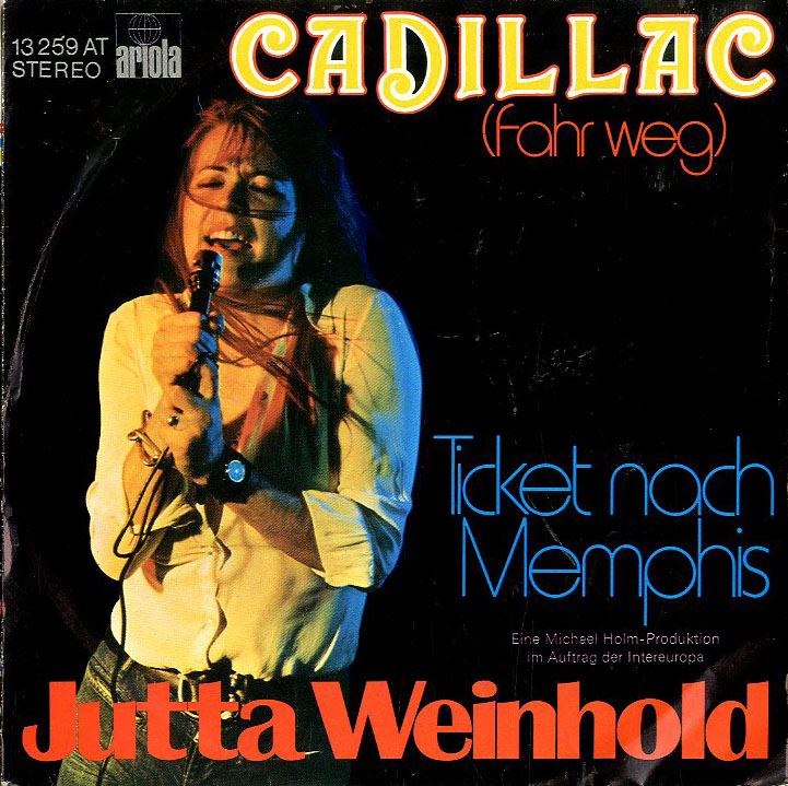 Albumcover Jutta Weinhold - Cadillac (...fahr weg) / Ticket nach Memphis