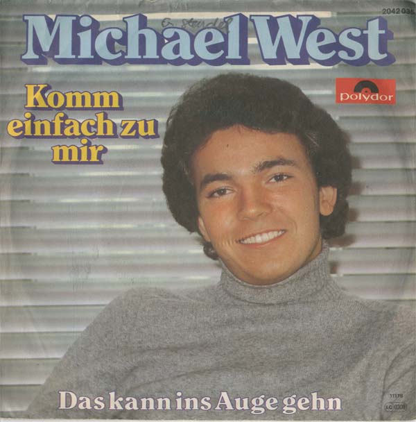 Albumcover Michael West - Komm einfach zu mir / Das kann ins Auge gehn