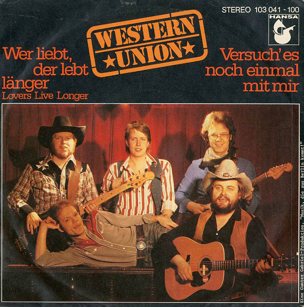 Albumcover Western Union - Wer liebt der lebt länger / Versuch es noch einmal mit mir