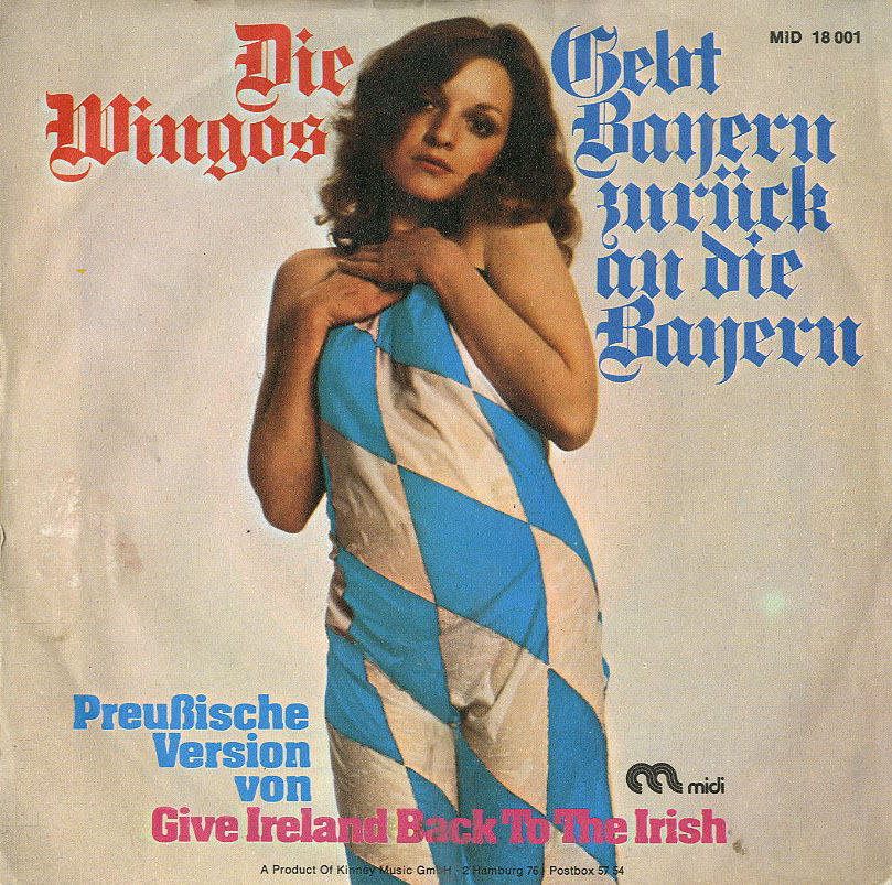 Albumcover Die Wingos - Gebt Bayern Zurück An Die Bayern* / Schon wieder mal ein Preuße