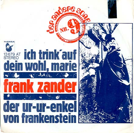 Albumcover Frank Zander - Ich trink auf dein Wohl Marie / Der Ur-Ur-Enkel von Frankenstein