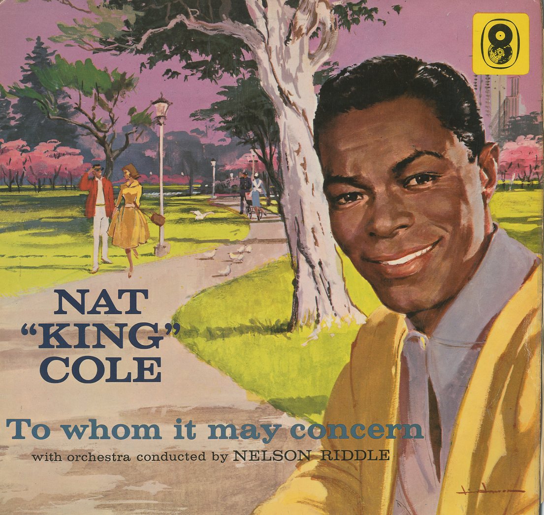 Albumcover Nat King Cole - To Whom It May Concern (Club Ed.)