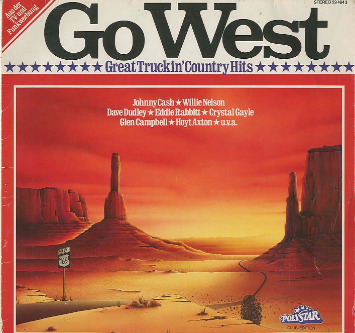 Albumcover Various Country-Artists - Go West - Great Truckin Country Hits