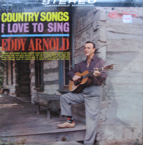 Albumcover Eddy Arnold - Country Songs I Love To Sing