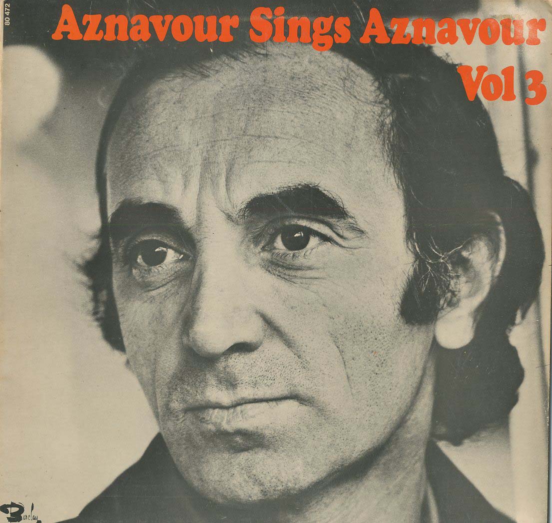 Albumcover Charles Aznavour - Aznavour Sings Aznavour Vol. 3 (Engl.)