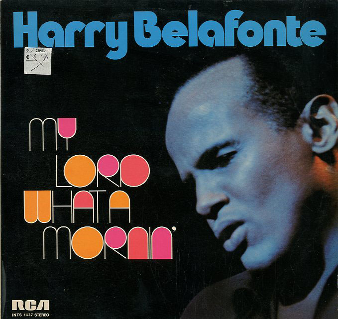 Albumcover Harry Belafonte - My Lord What a Morning