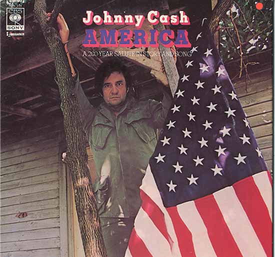 Albumcover Johnny Cash - America - A 200 Year Salute in Story And Song