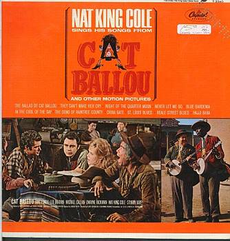 Albumcover Nat King Cole - Sings His Songs From Cat Ballou and Other Motion Pictures