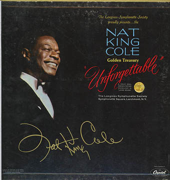 Albumcover Nat King Cole - Unforgettable - The Longines Symphonette Society Proudly Presents The Nat King Cole Golden Traesury - 6 LP Casette