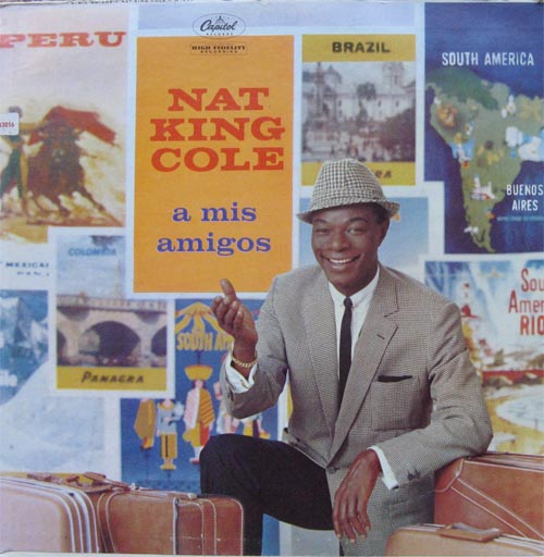 Albumcover Nat King Cole - A Mis Amigos (NUR COVER)