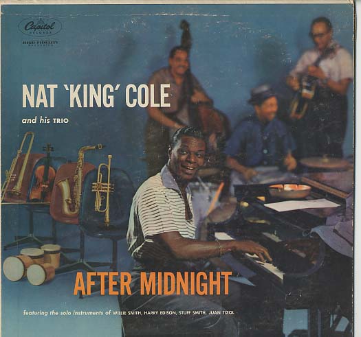 Albumcover Nat King Cole - After Midnight - Nat King Cle and His Trio