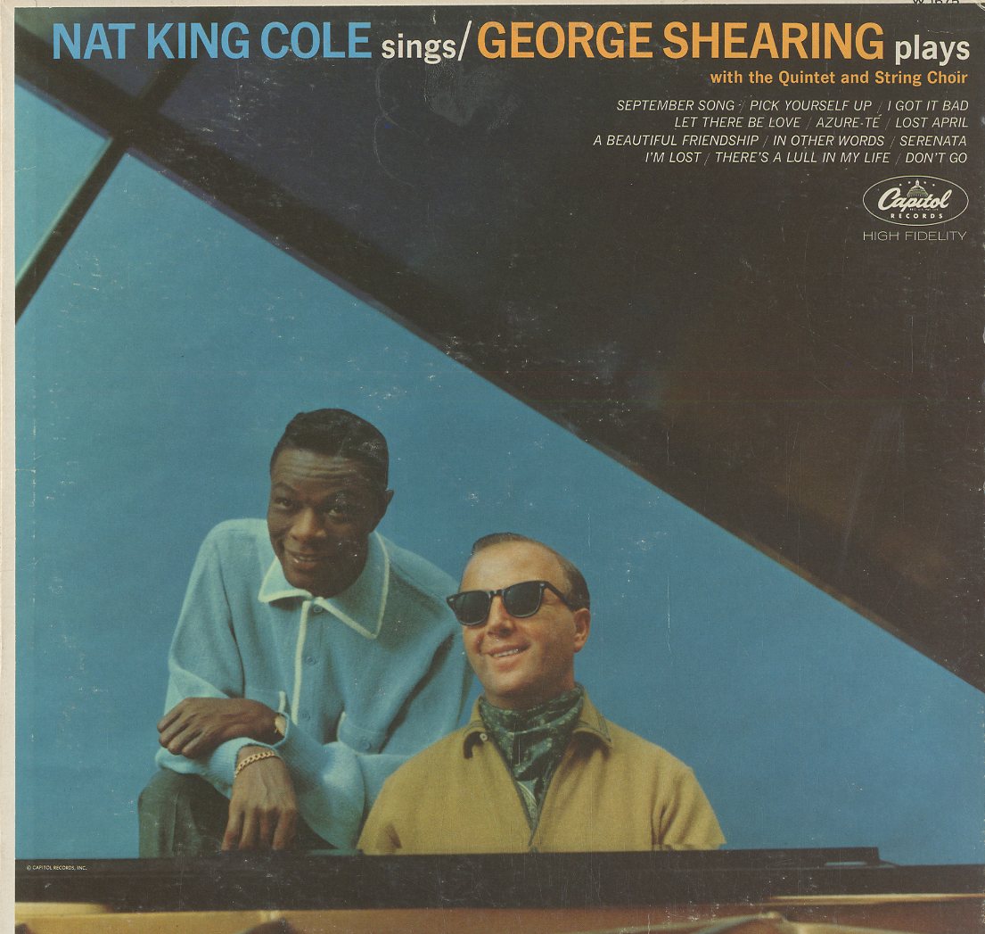 Albumcover Nat King Cole - Nat King Cole Sings / George Shearing Plays with The Qunitett and String Choir