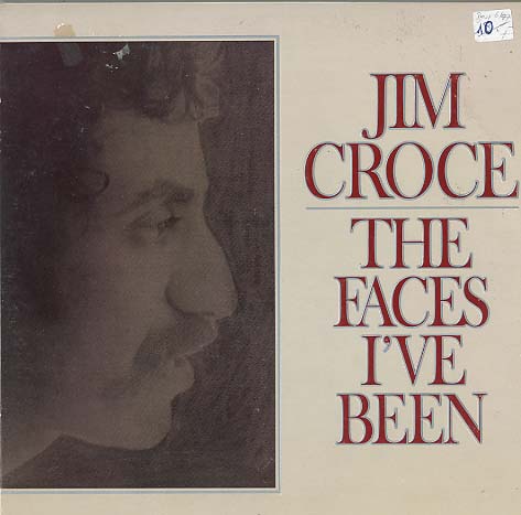 Albumcover Jim Croce - The Faces I´ve Been (DLp)
