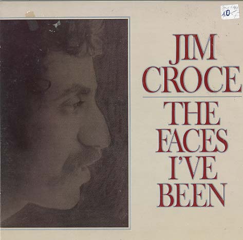 Albumcover Jim Croce - The Faces I´ve Been (DLP)