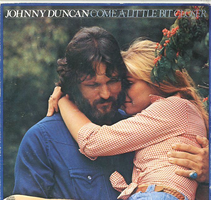 Albumcover Johnny Duncan - Come A Little Bit Closer