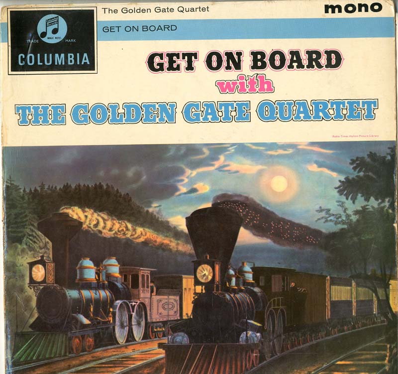 Albumcover Golden Gate Quartett - Get On Board With The Golden Gate Quartett