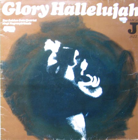 Albumcover Golden Gate Quartett - Gloria Hallelujah - Das Golden gate Quartett singt Negrospirituals