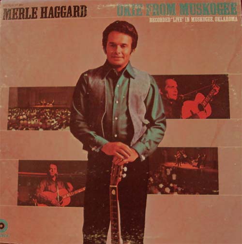 Albumcover Merle Haggard - Okie from Muskogee - Live Album